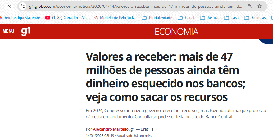 Notícia G1 – Valores a receber: mais de 47 milhões de pessoas têm dinheiro esquecido nos bancos